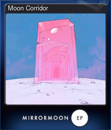 Series 1 - Card 3 of 7 - Moon Corridor