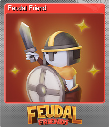 Series 1 - Card 3 of 7 - Feudal Friend