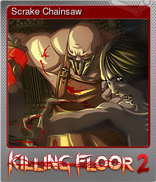 Series 1 - Card 4 of 8 - Scrake Chainsaw