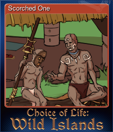 Series 1 - Card 6 of 6 - Scorched One