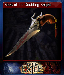 Series 1 - Card 10 of 13 - Mark of the Doubting Knight
