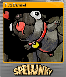 Series 1 - Card 3 of 8 - Pug Damsel