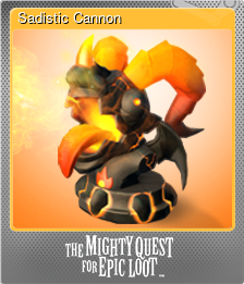 Series 1 - Card 8 of 9 - Sadistic Cannon