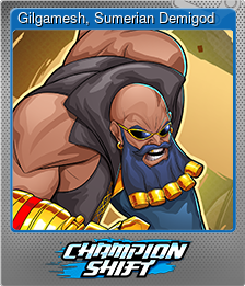 Series 1 - Card 3 of 8 - Gilgamesh, Sumerian Demigod