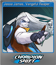 Series 1 - Card 7 of 8 - Jesse James, Vengeful Reaper