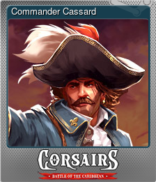 Series 1 - Card 1 of 5 - Commander Cassard
