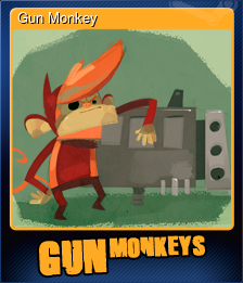 Series 1 - Card 6 of 6 - Gun Monkey