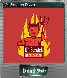 Series 1 - Card 6 of 10 - Ol' Scratch Pizza