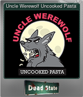 Uncle Werewolf Uncooked Pasta