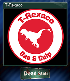 Series 1 - Card 5 of 10 - T-Rexaco