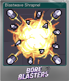 Series 1 - Card 1 of 15 - Blastwave Shrapnel