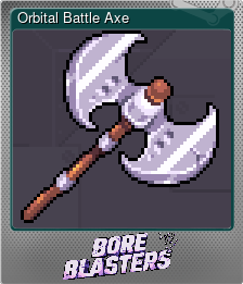 Series 1 - Card 5 of 15 - Orbital Battle Axe