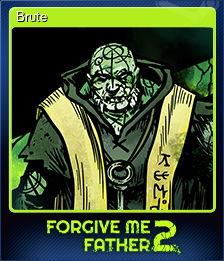 Series 1 - Card 5 of 9 - Brute