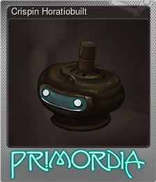 Series 1 - Card 2 of 6 - Crispin Horatiobuilt