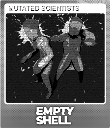 Series 1 - Card 5 of 5 - MUTATED SCIENTISTS