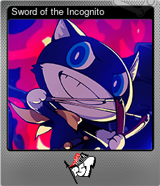 Series 1 - Card 2 of 12 - Sword of the Incognito