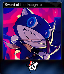 Series 1 - Card 2 of 12 - Sword of the Incognito