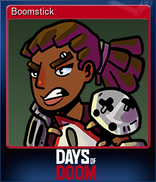 Series 1 - Card 5 of 11 - Boomstick