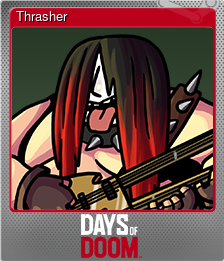 Series 1 - Card 8 of 11 - Thrasher