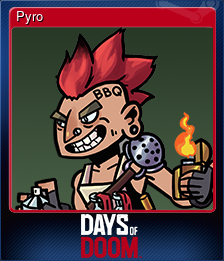 Series 1 - Card 7 of 11 - Pyro