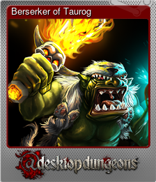 Series 1 - Card 5 of 6 - Berserker of Taurog