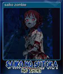 Series 1 - Card 2 of 6 - saiko zombie