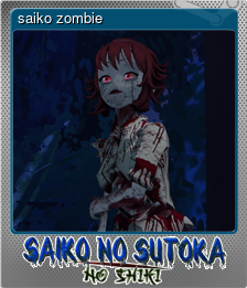 Series 1 - Card 2 of 6 - saiko zombie