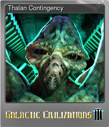 Series 1 - Card 7 of 8 - Thalan Contingency