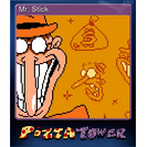 Mr. Stick