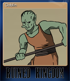 Series 1 - Card 2 of 5 - Goblin