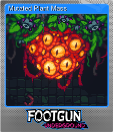 Series 1 - Card 10 of 11 - Mutated Plant Mass