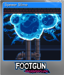 Series 1 - Card 5 of 11 - Spewer Slime