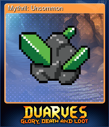 Series 1 - Card 2 of 6 - Mythril: Uncommon