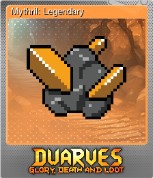 Series 1 - Card 5 of 6 - Mythril: Legendary