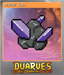 Series 1 - Card 4 of 6 - Mythril: Epic