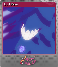 Series 1 - Card 2 of 6 - Evil Pine