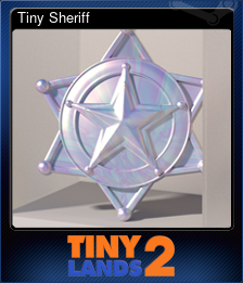 Series 1 - Card 6 of 6 - Tiny Sheriff
