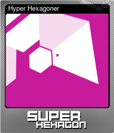 Series 1 - Card 5 of 6 - Hyper Hexagoner