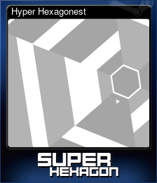 Series 1 - Card 6 of 6 - Hyper Hexagonest