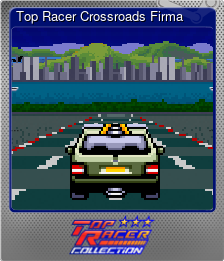 Series 1 - Card 8 of 8 - Top Racer Crossroads Firma