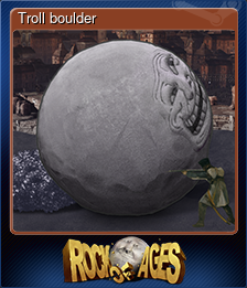 Series 1 - Card 4 of 8 - Troll boulder