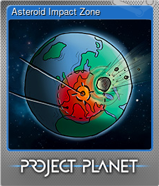 Series 1 - Card 2 of 10 - Asteroid Impact Zone
