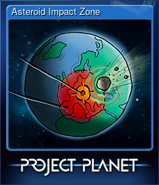 Series 1 - Card 2 of 10 - Asteroid Impact Zone