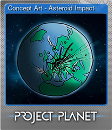 Series 1 - Card 1 of 10 - Concept Art - Asteroid Impact