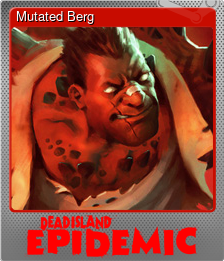 Series 1 - Card 1 of 5 - Mutated Berg