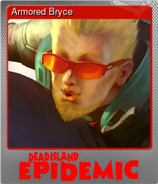Series 1 - Card 5 of 5 - Armored Bryce