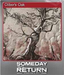 Series 1 - Card 4 of 10 - Ctibor's Oak