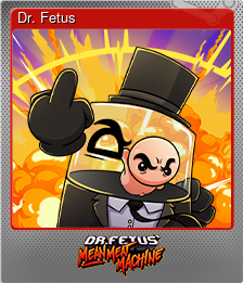 Series 1 - Card 1 of 7 - Dr. Fetus