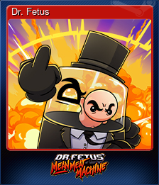 Series 1 - Card 1 of 7 - Dr. Fetus