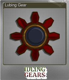 Series 1 - Card 8 of 15 - Lubing Gear